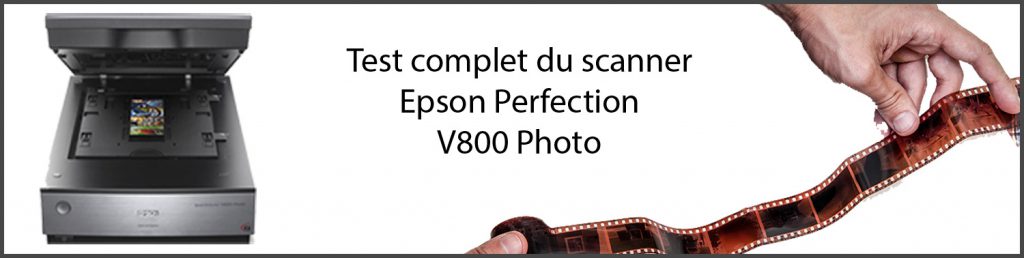 Test du scanner Epson V800